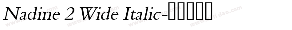 Nadine 2 Wide Italic字体转换